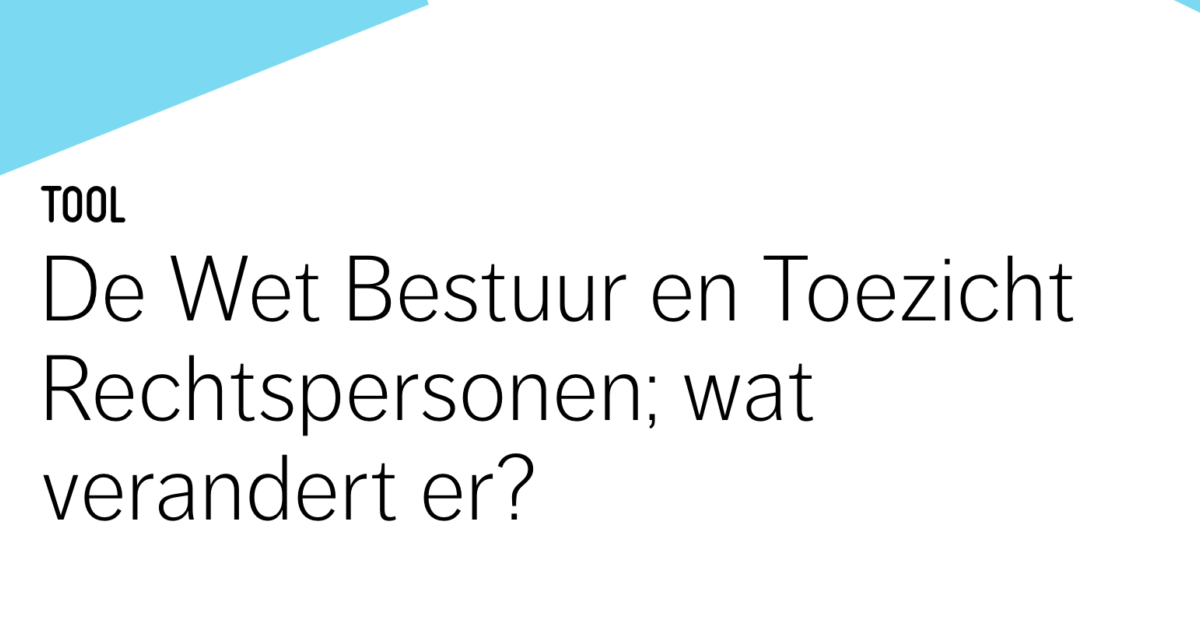 De Wet Bestuur en Toezicht Rechtspersonen; wat verandert er? Cultuur